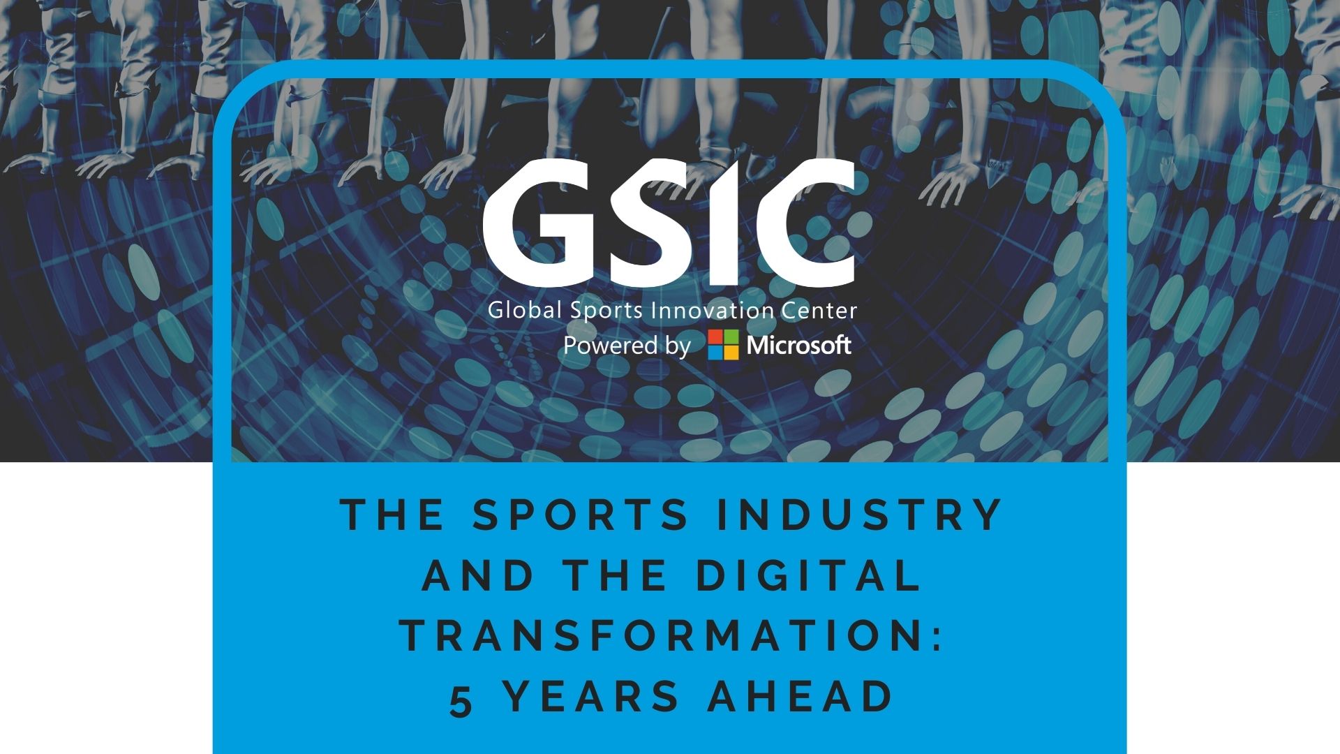 Report - The Sports Industry And The Digital Transformation: 5 Years ...